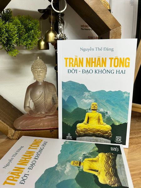 Trần Nhân Tông, Đời - Đạo Không Hai - Thiện Tri Thức