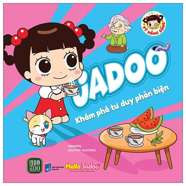 Jadoo Khám Phá Kỹ Năng Tư Duy Phản Biện - 1980Books