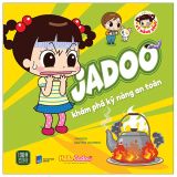  Jadoo Khám Phá Kỹ Năng An Toàn 