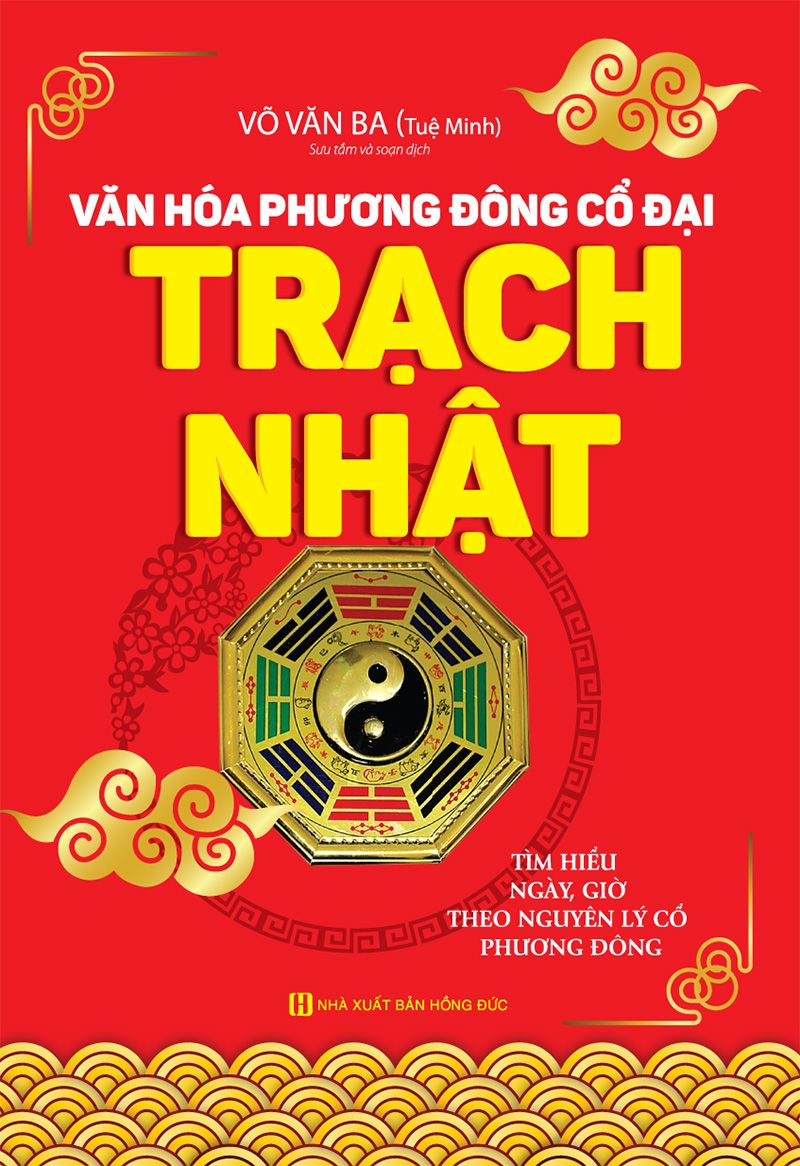  Văn Hóa Phương Đông Cổ Đại - Trạch Nhật 