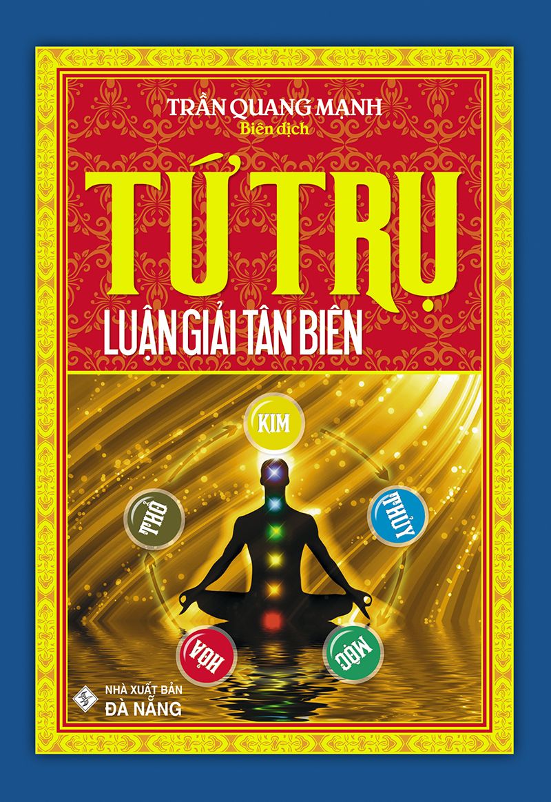  Tứ Trụ Luận Giải Tân Biên 
