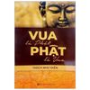  Vua Là Phật Phật Là Vua 
