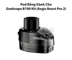 Pod Rỗng Dành Cho Geekvape B100 Kit Chính Hãng