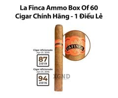 Xì Gà La Finca Ammo Box Of 60 - Cigar Chính Hãng Thùng 60 Điếu