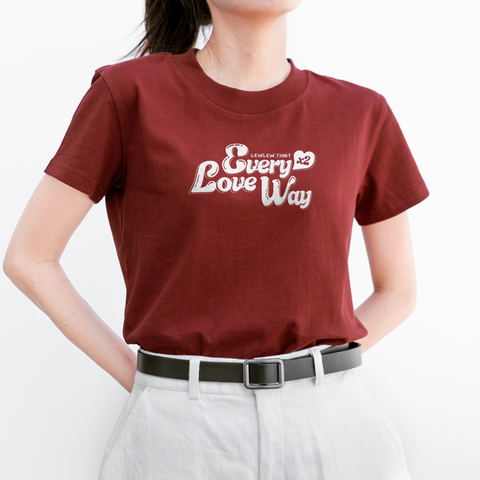  Love Every Way T-shirt 