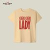 Cheri Cheri Lady T-shirt