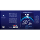 Những điều sắp tới: 13 phát kiến thay đổi tương lai nhân loại