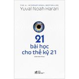 Combo 4 cuốn: Sapiens: Lược sử loài người + NEXUS: Lược sử của những mạng lưới thông tin + Homo Deus - Lược Sử Tương Lai + 21 bài học thế kỷ 21