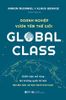 Global Class - Doanh Nghiệp Vươn Tầm Thế Giới