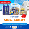SINGAPORE - MALAYSIA 4N3Đ
