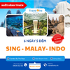 SING - MALAY - INDO 6N5Đ