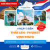 THÁI LAN - PHUKET - VỊNH MAYA