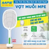  Vợt muỗi MPE sạc rời VM1 , thông minh ,đỉnh cao giá rẻ 