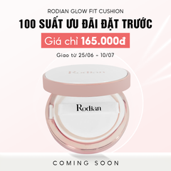 [Ưu Đãi Đặt Trước] PHẤN NƯỚC RODIAN GLOW FIT CUSHION