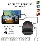  Rezar P30 kết nối bàn phím chuột chơi cực thông minh 