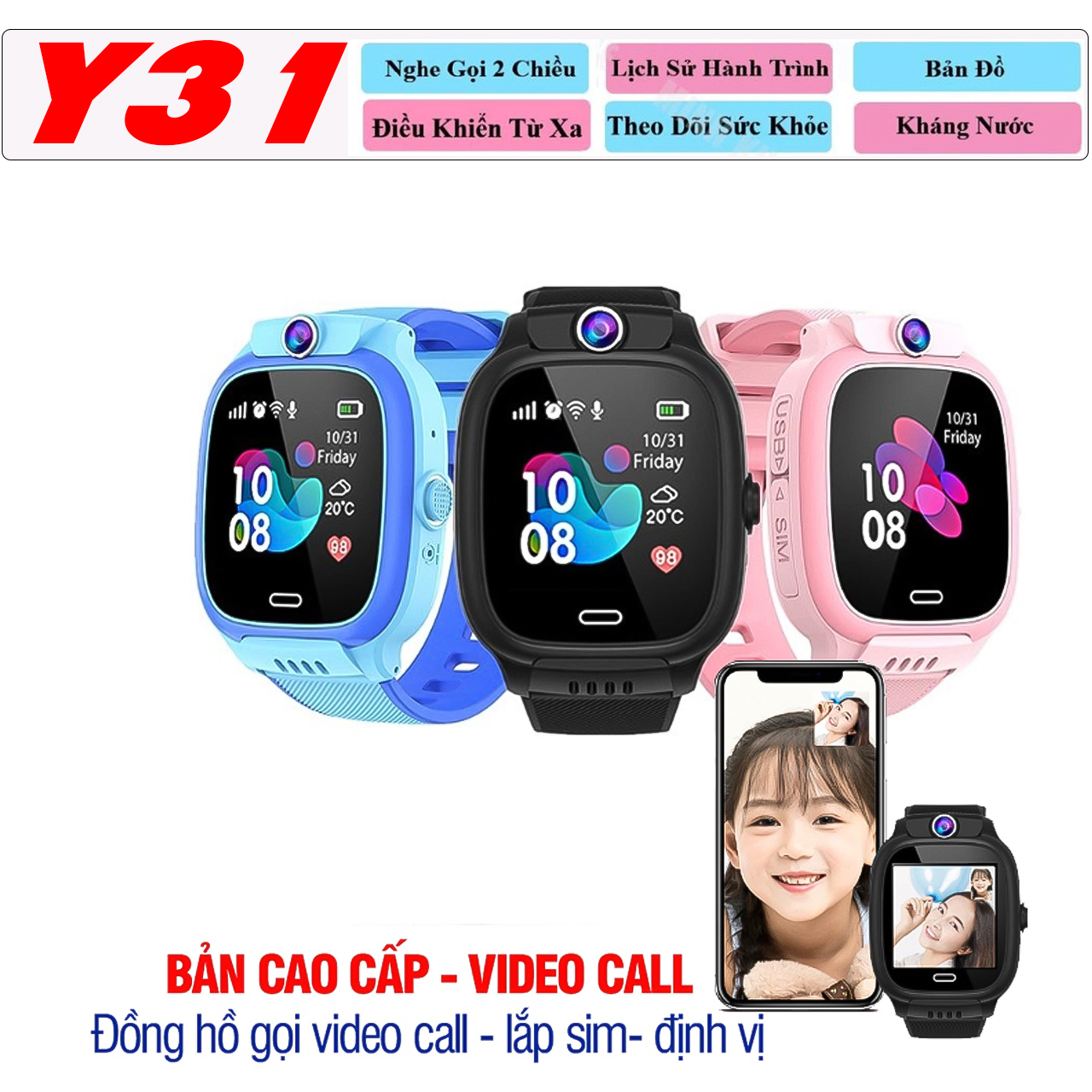 Đồng Hồ Thông Minh Trẻ Em Y31 Hỗ Trợ Lắp Sim Nghe Gọi Định Vị Mới Nhất 13 Đồng Hồ Thông Minh Trẻ Em Y31 Hỗ Trợ Lắp Sim Nghe Gọi Định Vị Mới Nhất