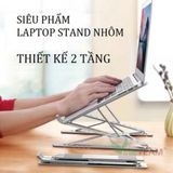  Giá Đỡ Laptop N8 Hợp Kim Nhôm Thiết Kế 2 Tầng Thông Minh 