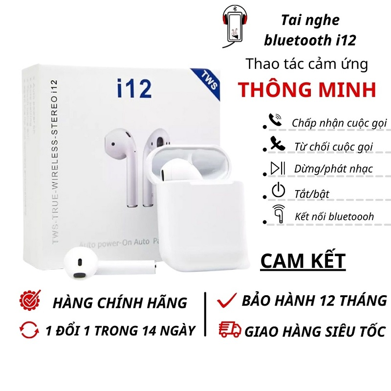 Hướng dẫn sử dụng tai nghe bluetooth i12