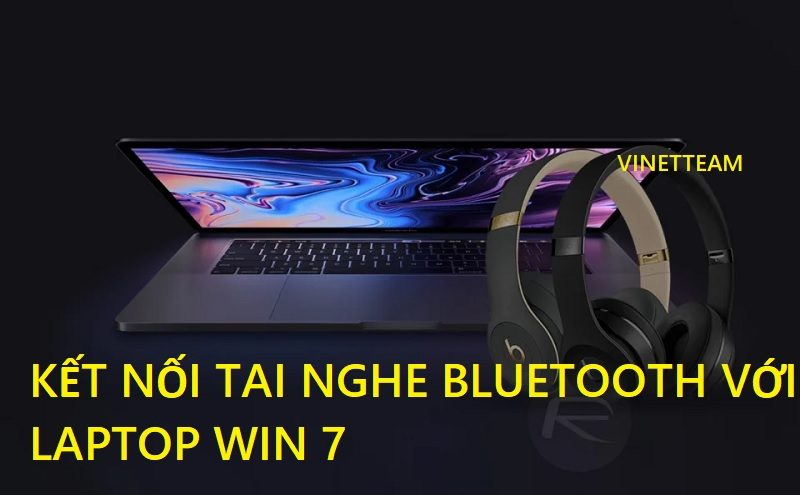ket noi tai nghe bluetooth voi laptop vinet 18