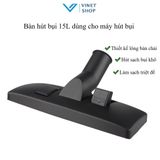  Bàn Hút Bụi 15L Cho Máy BF570, HC15, SC15, KMS15 - Phụ Kiện máy hút bụi 