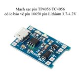  Mạch Sạc Pin 3.7-4.2V - Li-ion - 18650 TC4056A/ TP4056 Có Bảo Vệ Pin 
