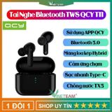  Tai nghe Bluetooth QCY T11 4 micro siêu đàm thoại Bluetooth 5.0 TWS True Wireless chống nước, mồ hôi IPX5 