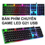  Bộ Bàn Phím Kèm Chuột LED giả cơ chuyên game G21/G21B (TẶNG LÓT CHUỘT) -dc2551 