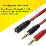  Jack chuyển đổi tai nghe 3.5 sang Audio & Mic dùng trên laptop máy tính, Cáp Chia 3.5mm -dc1307 