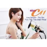  Micro Live Stream Thu Âm C11 Cao cấp, Micro Thu Âm, Hát Live Stream,Karaoke Online, Tặng Tai Nghe 