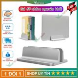  Giá đỡ đế kẹp Laptop Macbook máy tính bảng Surface dạng đứng bằng nhôm nguyên khối 