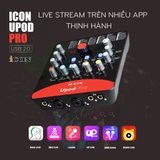  Bộ thu âm thanh livestream card icon upod pro BH 6 tháng đổi mới dc3106 