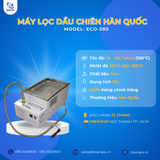  Máy Lọc Dầu Chiên 35L ECO-380, Chính Hãng Hàn Quốc 
