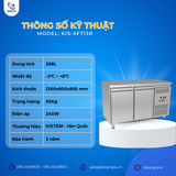  Tủ Bàn Mát 2 Cánh, 220L KISTEM KIS-XFT13R, Công Nghệ Làm Lạnh Gián Tiếp 