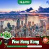  Dịch vụ hỗ trợ làm Visa Hong Kong du lịch & công tác 
