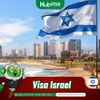  Dịch vụ tư vấn làm Visa Israel du lịch & công tác 