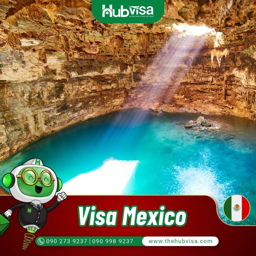  Dịch vụ làm Visa Mexico du lịch & công tác 