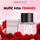  Nước Hoa FEMMES - Lưu Hương Lâu Giúp Phái Nữ Tỏa Sáng - NH1 