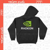  Áo Hoodie Radeon Nhưng Mà Nó Lạ Lắm, Trùm Cuối Meme Đa Vũ Trụ, Nỉ Bông 100% Unisex nam nữ 0375 