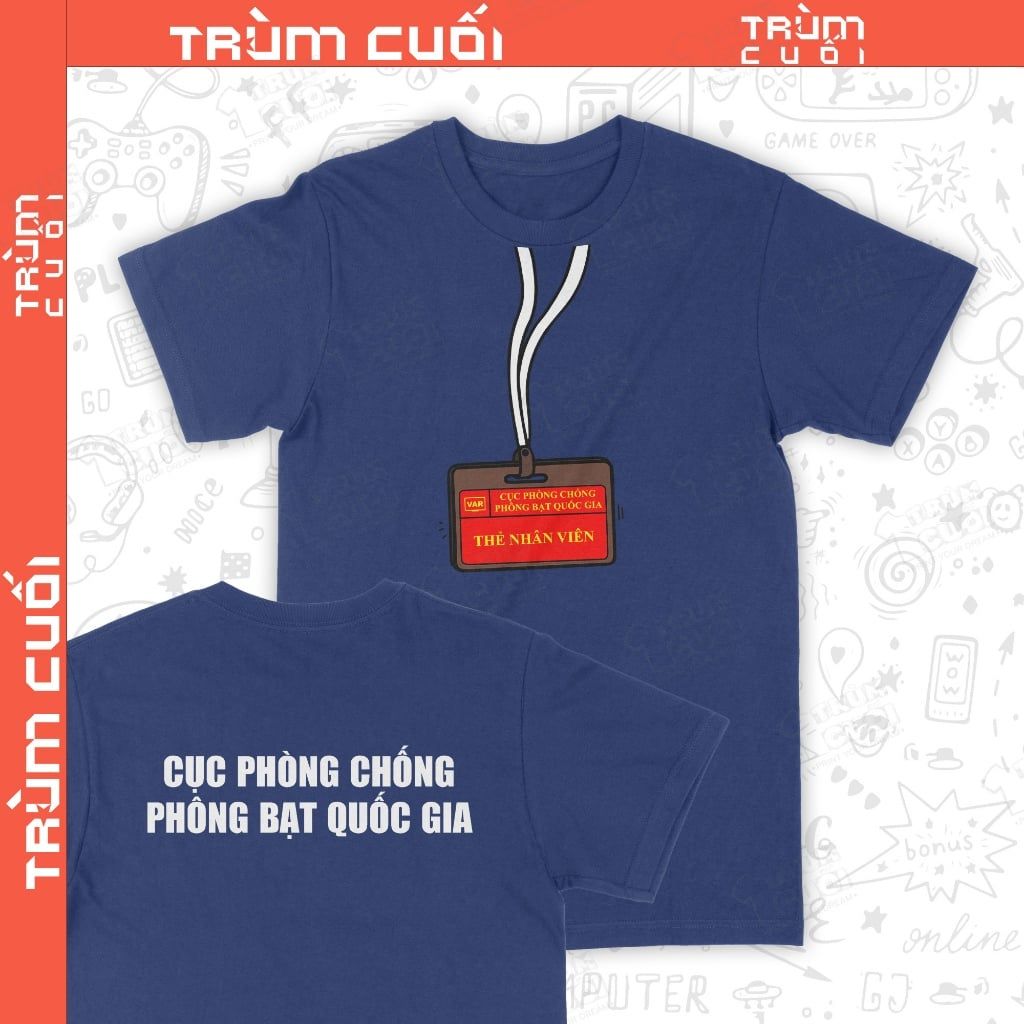  Áo thun Nhân Viên Cục Phòng Chống Phông Bạt, Trùm Cuối Meme, Unisex Cotton 100% 4 màu nam nữ 0442 