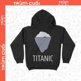  Áo Hoodie phim Titanic, Trùm Cuôi Cine, Nỉ Bông 100% Unisex nam nữ 0365 