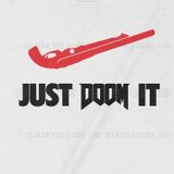  Áo thun Just DOOM It, Trùm Cuối Meme Game, Cotton 100% 2 màu nam nữ 0189 0190 