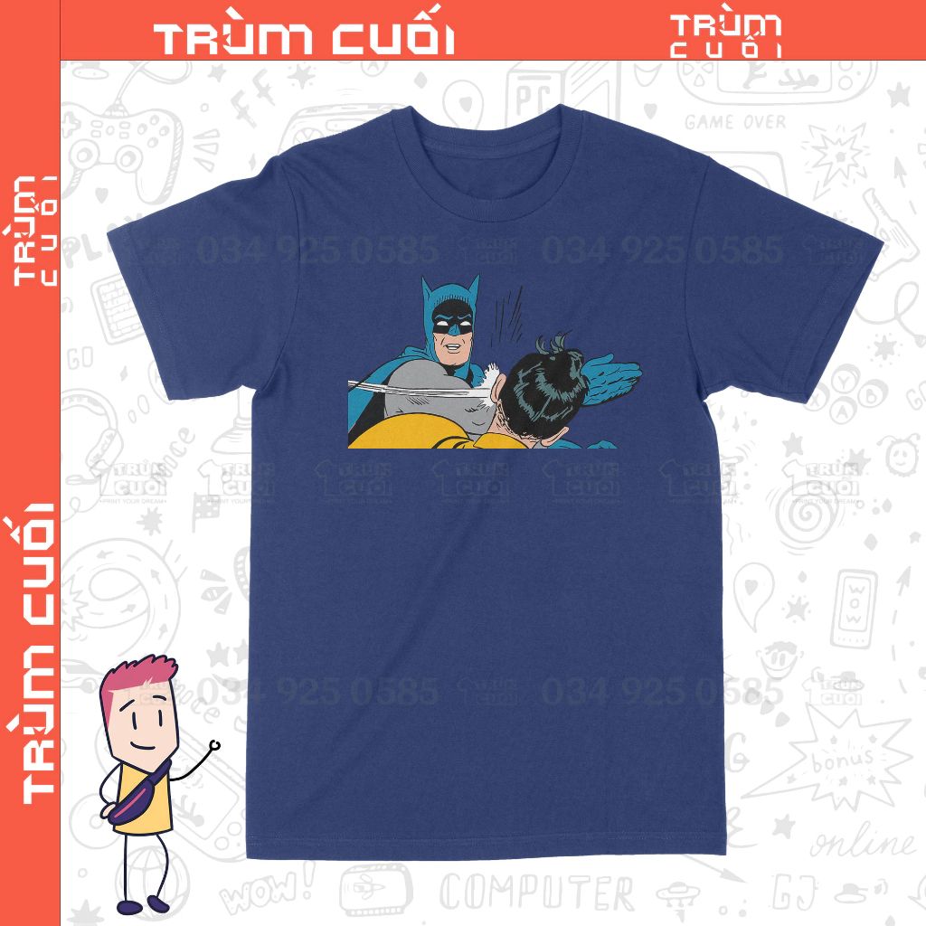  Áo thun Batman Gạt Tay Trúng Má Robin, Trùm Cuối DC Meme, Cotton 100% 2 màu nam nữ 0300 