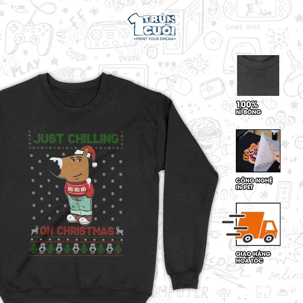  Áo sweater Chill Guy Xmas, Trùm Cuối Meme, Nỉ Bông 100% Unisex nam nữ 0449 