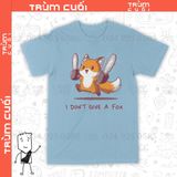  Áo thun Cáo Mặc Kệ, Trùm Cuối Casual Meme, Unisex Cotton 100% 2 màu nam nữ 0304 