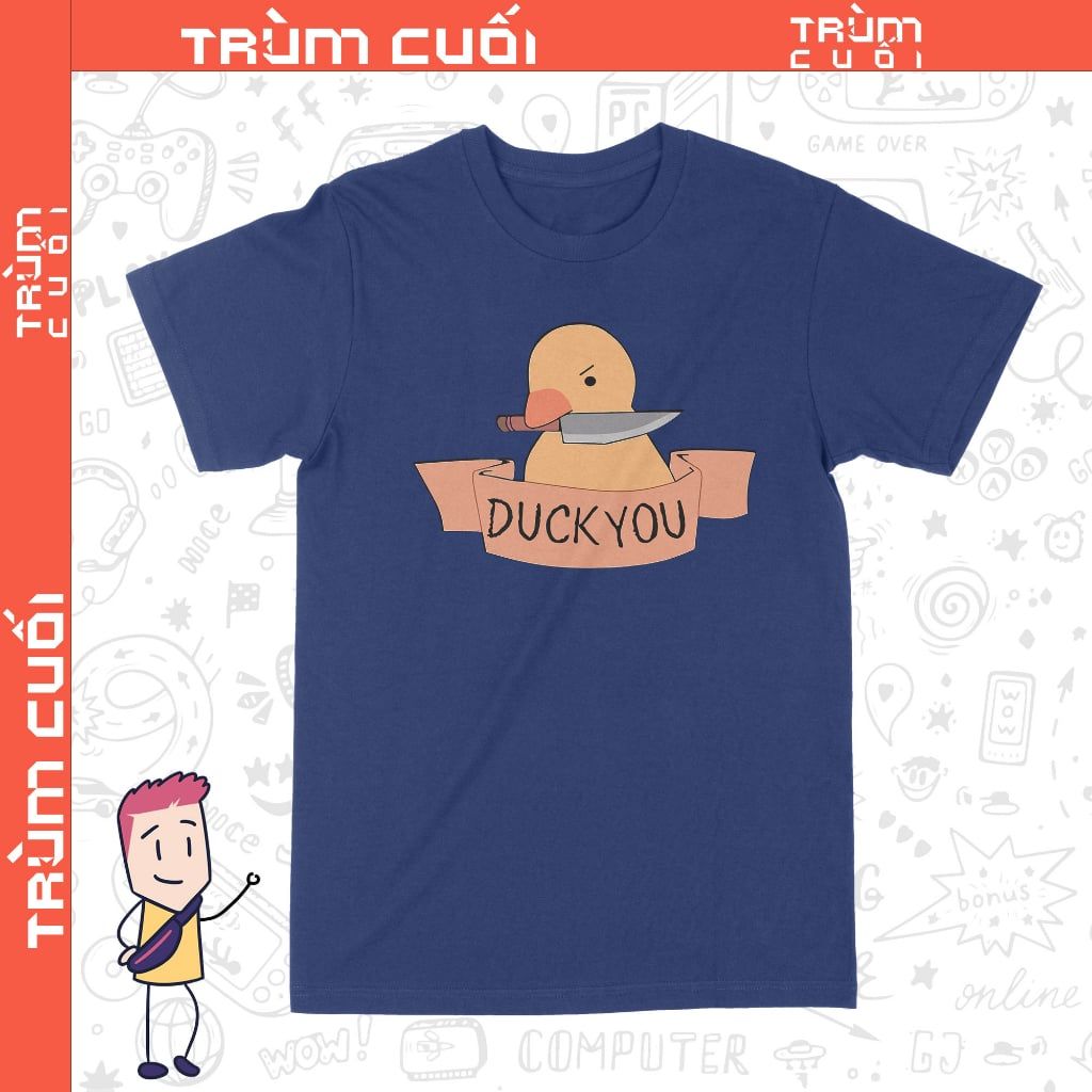  Áo thun 2 mặt Duck You, Trùm Cuối Casual, Unisex Cotton 100% 2 mặt 0302 