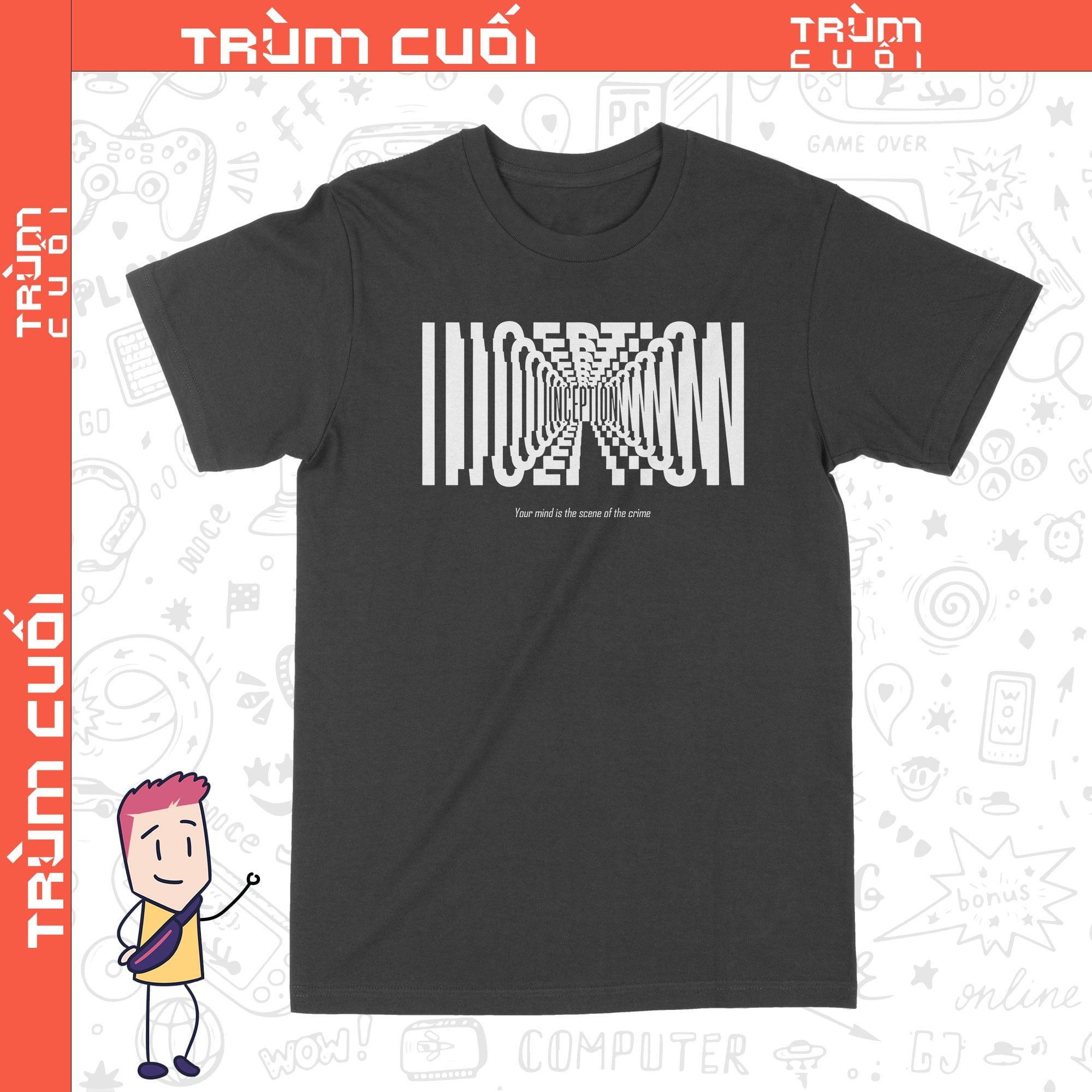  Áo thun Kẻ Đánh Cắp Giấc Mơ - Inception, Trùm Cuối Cine, Unisex Cotton 100% 2 màu nam nữ 0276 