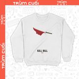  Áo Sweater phim Kill Bill - Cô Dâu Báo Thù, Trùm Cuối Cine, Unisex Nỉ Bông 100% 2 màu nam nữ 067 