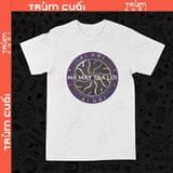  Áo thun Ai Hỏi?, Trùm Cuối Meme, Unisex Cotton 100% 2 màu nam nữ 0418 