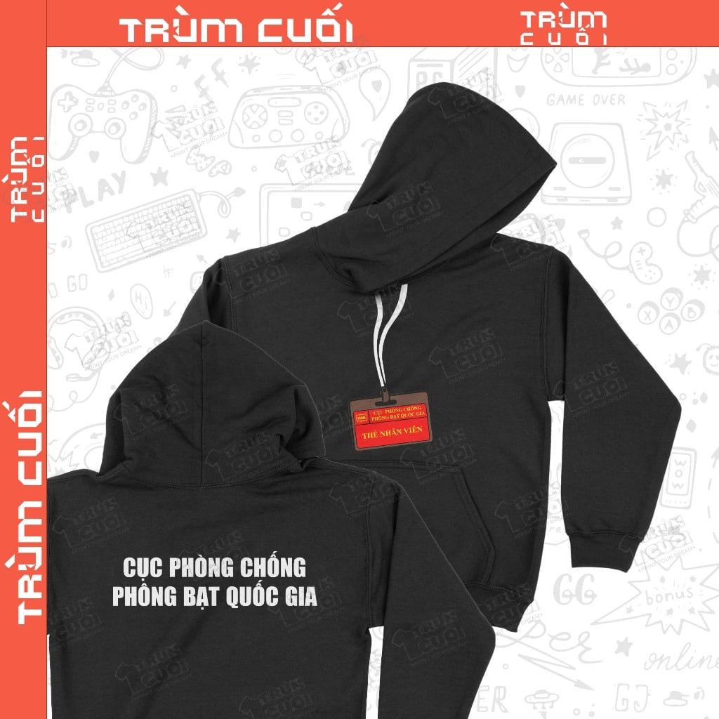  Áo Hoodie Nhân Viên Cục Phòng Chống Phông Bạt, Trùm Cuối Meme, Nỉ Bông 100% Unisex nam nữ 0442 