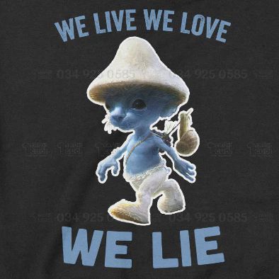  Áo Hoodie Smurf Cat - We Live We Love We Lie, Trùm Cuối Meme, Nỉ Bông 100% 2 màu nam nữ 0343 